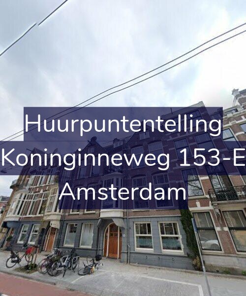 Foto gevel Huurpuntentelling voor Koninginneweg 153-E, Amsterdam