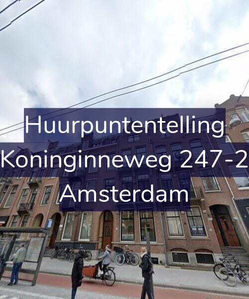 Foto gevel Huurpuntentelling voor Koninginneweg 247-2, Amsterdam