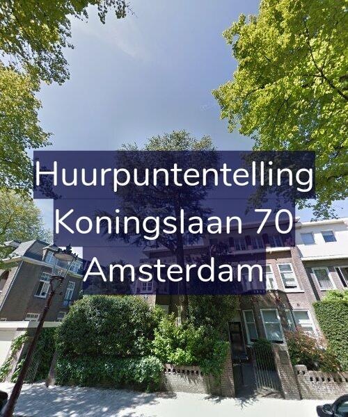 Foto gevel Huurpuntentelling voor Koningslaan 70, Amsterdam