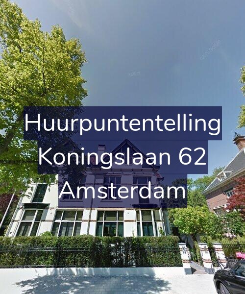 Foto gevel Huurpuntentelling voor Koningslaan 62, Amsterdam