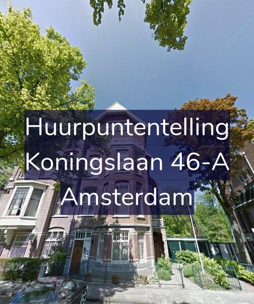 Foto gevel Huurpuntentelling voor Koningslaan 46-A, Amsterdam