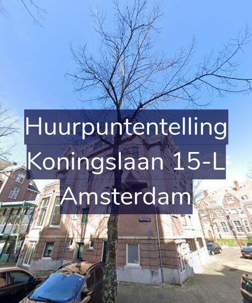 Foto gevel Huurpuntentelling voor Koningslaan 15-L, Amsterdam