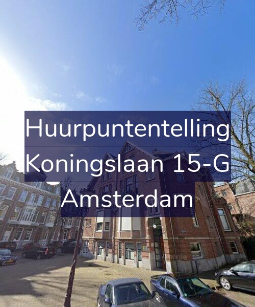 Foto gevel Huurpuntentelling voor Koningslaan 15-G, Amsterdam