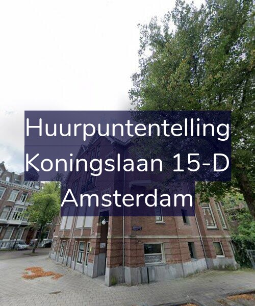 Foto gevel Huurpuntentelling voor Koningslaan 15-D, Amsterdam