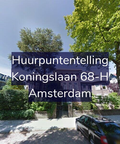 Foto gevel Huurpuntentelling voor Koningslaan 68-H, Amsterdam