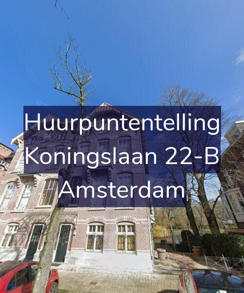 Foto gevel Huurpuntentelling voor Koningslaan 22-B, Amsterdam