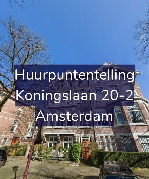 Foto gevel Huurpuntentelling voor Koningslaan 20-2, Amsterdam