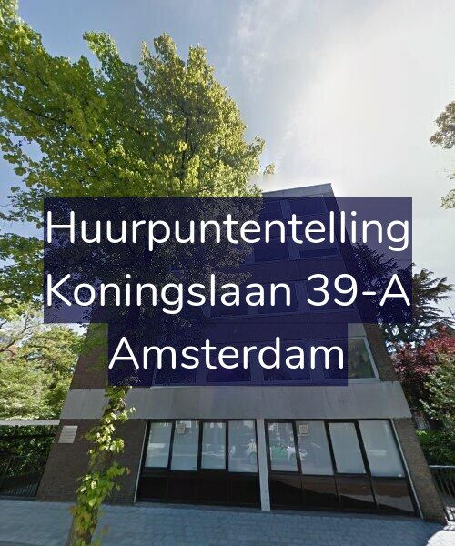 Foto gevel Huurpuntentelling voor Koningslaan 39-A, Amsterdam