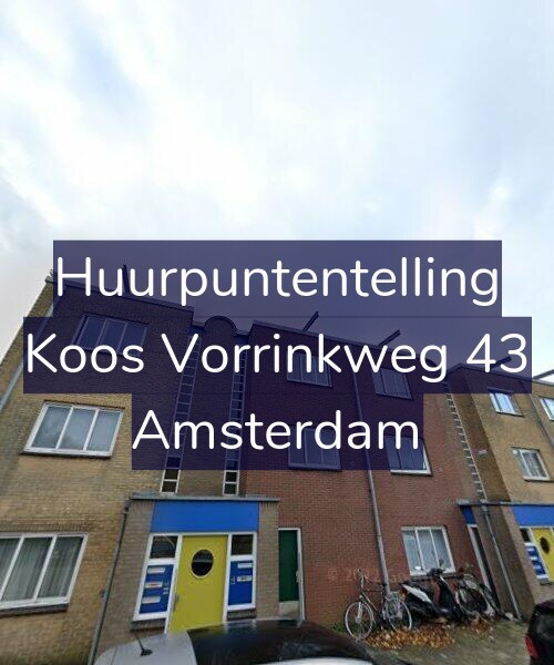 Foto gevel Huurpuntentelling voor Koos Vorrinkweg 43, Amsterdam