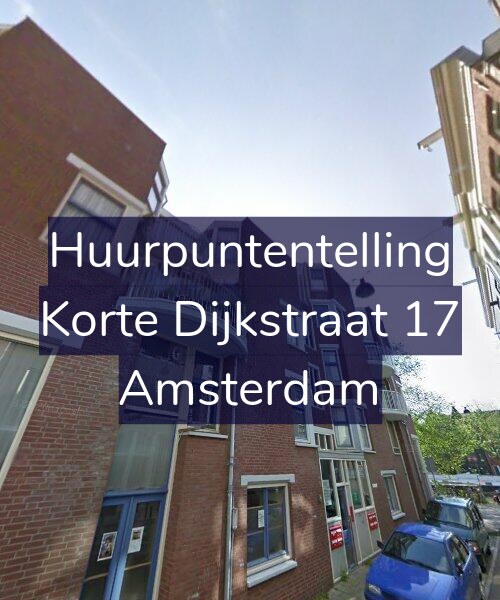 Foto gevel Huurpuntentelling voor Korte Dijkstraat 17, Amsterdam