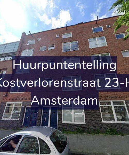 Foto gevel Huurpuntentelling voor Kostverlorenstraat 23-H, Amsterdam