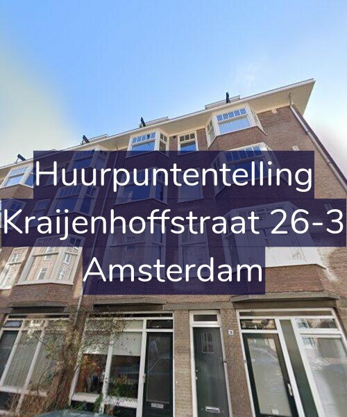 Foto gevel Huurpuntentelling voor Kraijenhoffstraat 26-3, Amsterdam