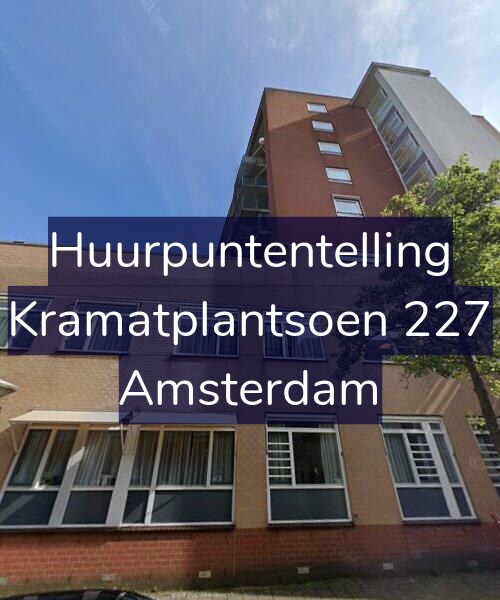 Foto gevel Huurpuntentelling voor Kramatplantsoen 227, Amsterdam