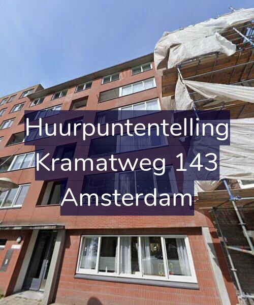 Foto gevel Huurpuntentelling voor Kramatweg 143, Amsterdam