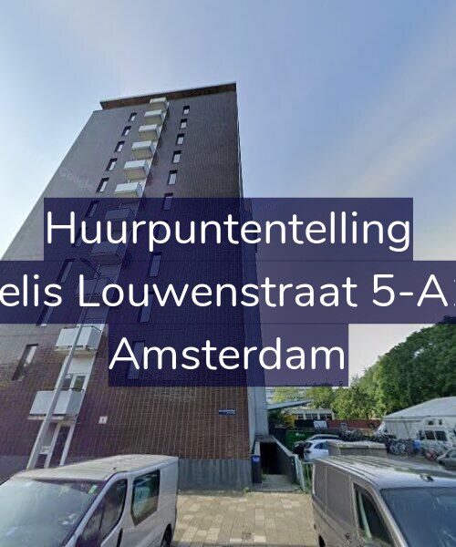 Foto gevel Huurpuntentelling voor Krelis Louwenstraat 5-A17, Amsterdam
