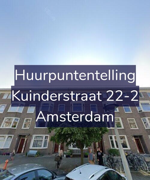 Foto gevel Huurpuntentelling voor Kuinderstraat 22-2, Amsterdam