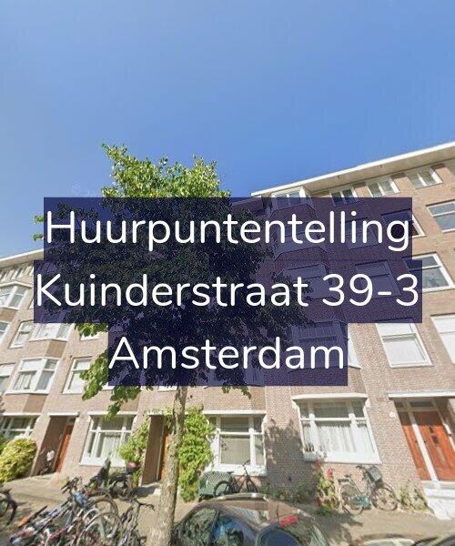 Foto gevel Huurpuntentelling voor Kuinderstraat 39-3, Amsterdam