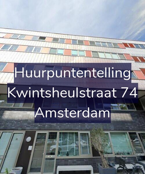 Foto gevel Huurpuntentelling voor Kwintsheulstraat 74, Amsterdam