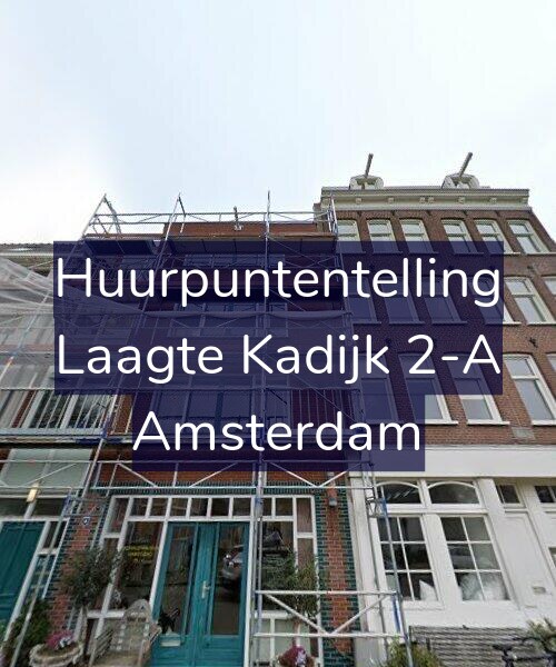 Foto gevel Huurpuntentelling voor Laagte Kadijk 2-A, Amsterdam
