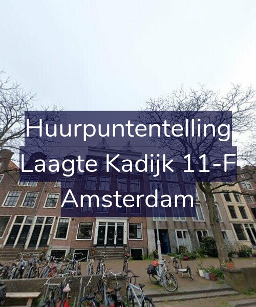 Foto gevel Huurpuntentelling voor Laagte Kadijk 11-F, Amsterdam