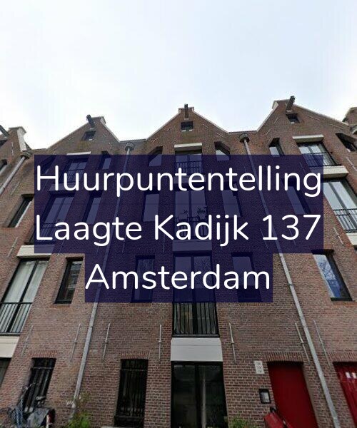 Foto gevel Huurpuntentelling voor Laagte Kadijk 137, Amsterdam