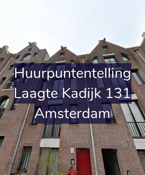Foto gevel Huurpuntentelling voor Laagte Kadijk 131, Amsterdam