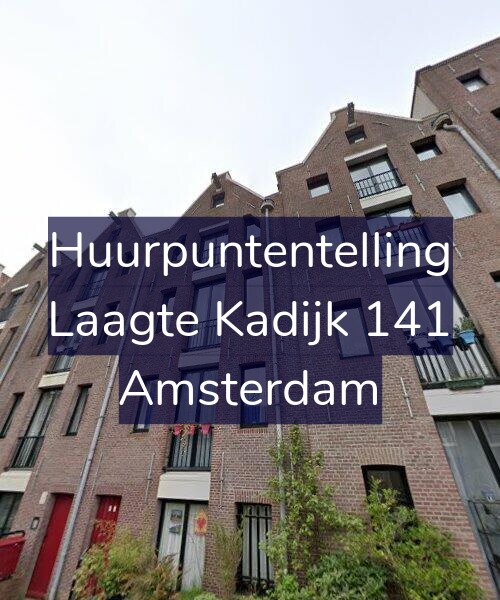 Foto gevel Huurpuntentelling voor Laagte Kadijk 141, Amsterdam