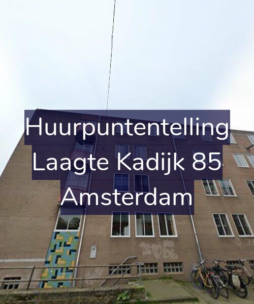 Foto gevel Huurpuntentelling voor Laagte Kadijk 85, Amsterdam