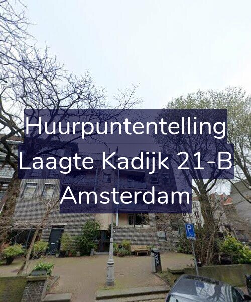 Foto gevel Huurpuntentelling voor Laagte Kadijk 21-B, Amsterdam
