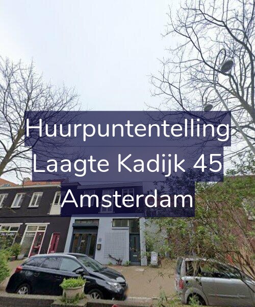 Foto gevel Huurpuntentelling voor Laagte Kadijk 45, Amsterdam
