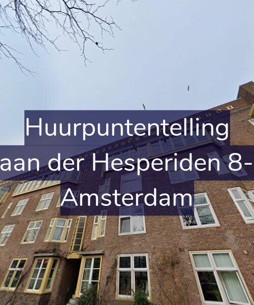 Foto gevel Huurpuntentelling voor Laan der Hesperiden 8-3, Amsterdam