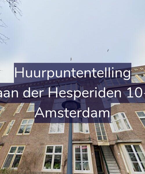 Foto gevel Huurpuntentelling voor Laan der Hesperiden 10-3, Amsterdam