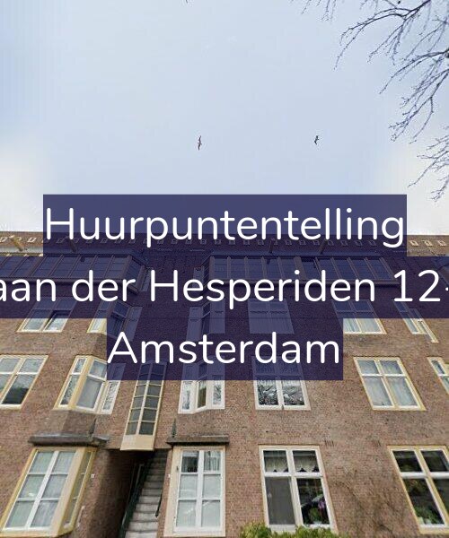 Foto gevel Huurpuntentelling voor Laan der Hesperiden 12-2, Amsterdam