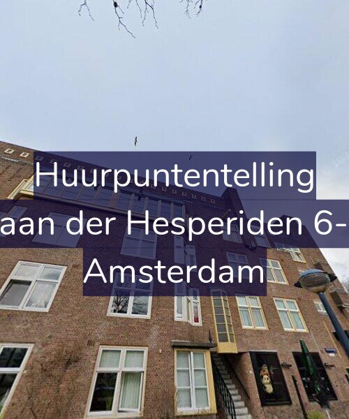 Foto gevel Huurpuntentelling voor Laan der Hesperiden 6-3, Amsterdam