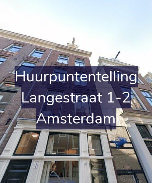 Foto gevel Huurpuntentelling voor Langestraat 1-2, Amsterdam