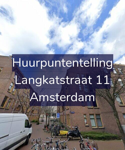 Foto gevel Huurpuntentelling voor Langkatstraat 11, Amsterdam