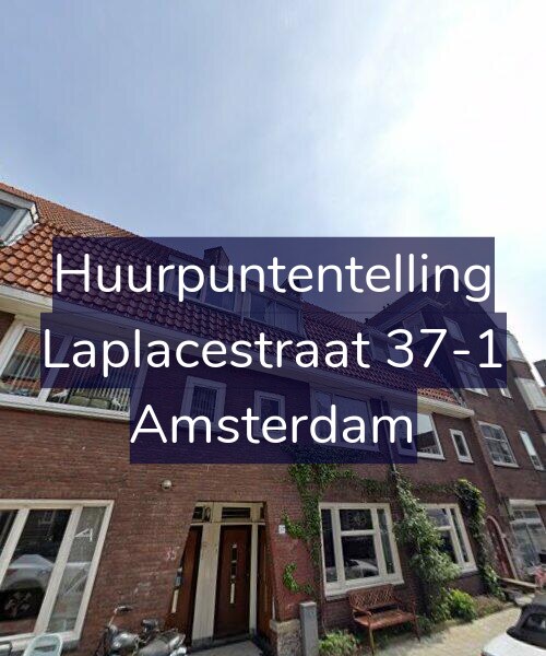 Foto gevel Huurpuntentelling voor Laplacestraat 37-1, Amsterdam