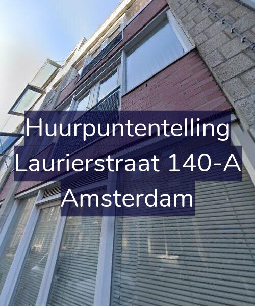 Foto gevel Huurpuntentelling voor Laurierstraat 140-A, Amsterdam