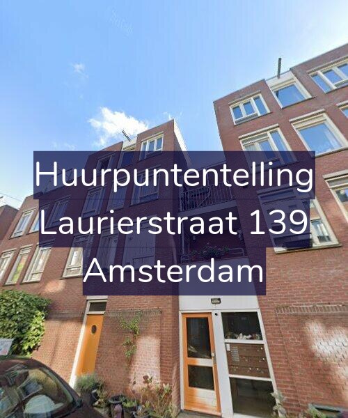 Foto gevel Huurpuntentelling voor Laurierstraat 139, Amsterdam