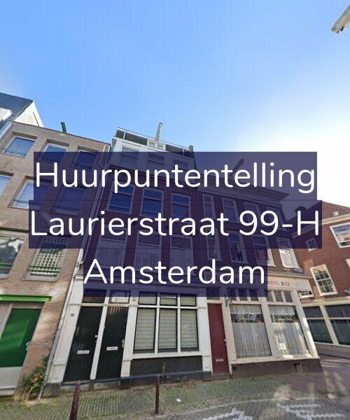 Foto gevel Huurpuntentelling voor Laurierstraat 99-H, Amsterdam