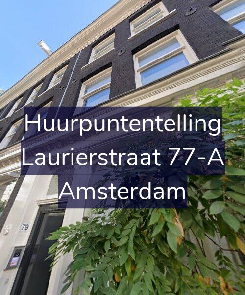 Foto gevel Huurpuntentelling voor Laurierstraat 77-A, Amsterdam