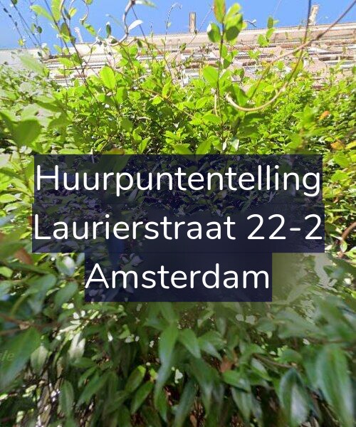 Foto gevel Huurpuntentelling voor Laurierstraat 22-2, Amsterdam