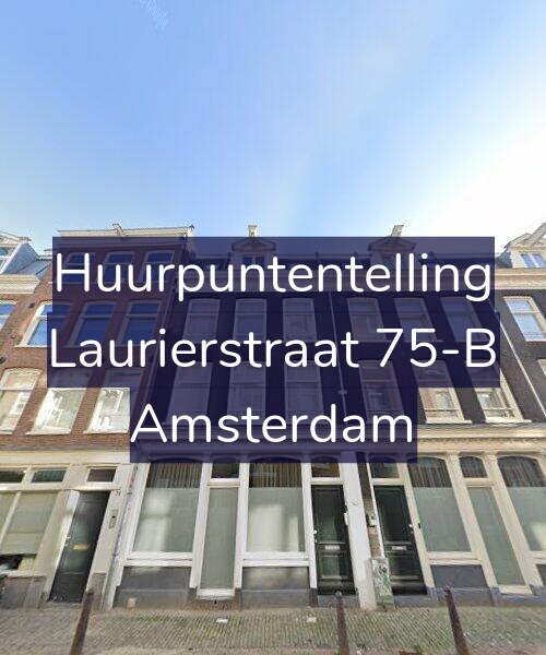 Foto gevel Huurpuntentelling voor Laurierstraat 75-B, Amsterdam