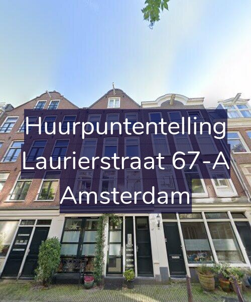 Foto gevel Huurpuntentelling voor Laurierstraat 67-A, Amsterdam