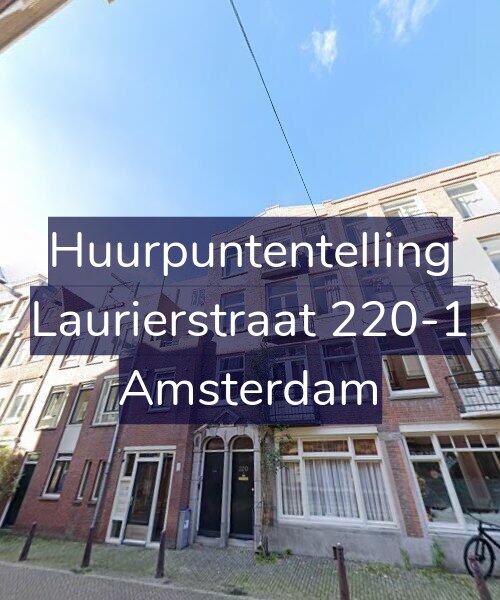 Foto gevel Huurpuntentelling voor Laurierstraat 220-1, Amsterdam