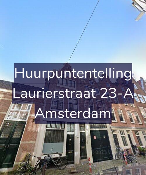 Foto gevel Huurpuntentelling voor Laurierstraat 23-A, Amsterdam