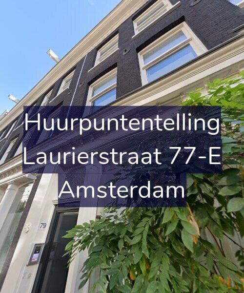 Foto gevel Huurpuntentelling voor Laurierstraat 77-E, Amsterdam