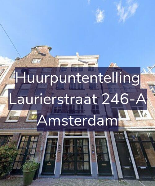 Foto gevel Huurpuntentelling voor Laurierstraat 246-A, Amsterdam