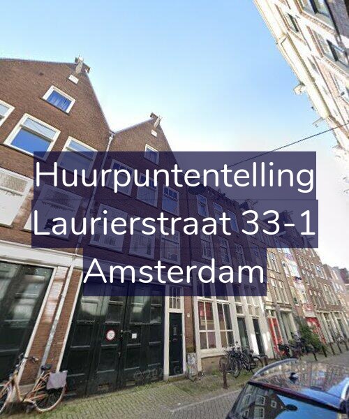 Foto gevel Huurpuntentelling voor Laurierstraat 33-1, Amsterdam