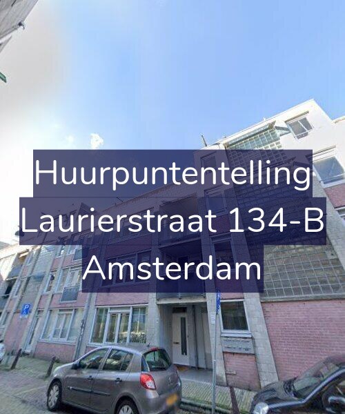 Foto gevel Huurpuntentelling voor Laurierstraat 134-B, Amsterdam